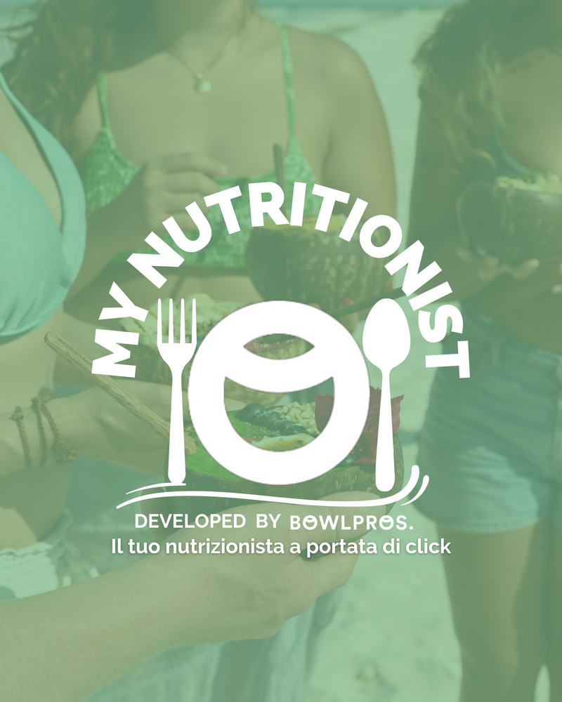 My Nutritionist - Il servizio di consulenza nutrizionale Bowlpros