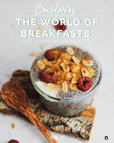 Scopri tantissime ricette per rendere speciali le tue colazioni con il nuovo ebook di Bowlpros